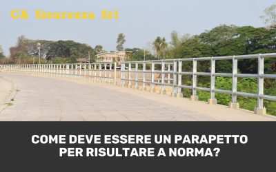 Come deve essere un parapetto per risultare a norma?